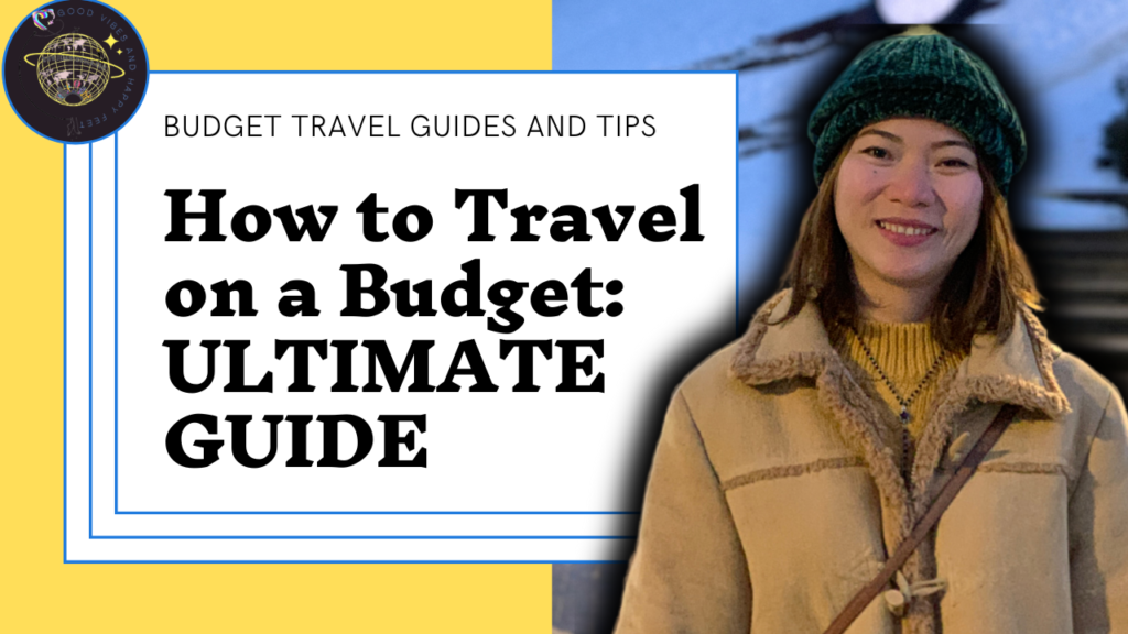 JizamiWorld Budget Travel Guide | How to Travel on a Budget