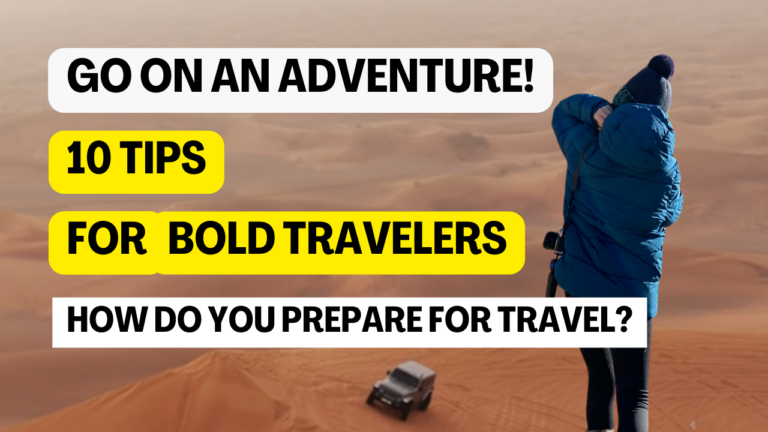 Essential Travel Tips for Bold Travelers